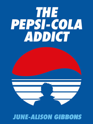 cover image of The Pepsi Cola Addict